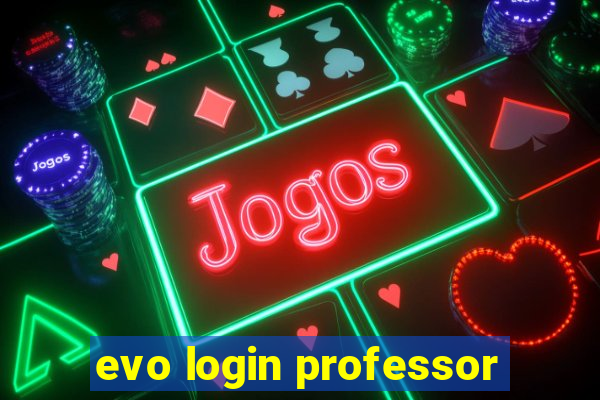 evo login professor